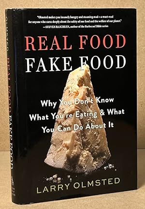 Real Food Fake Food _ Why you don't know what you're eating & what you can do about it