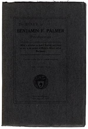 The Diary of Benjamin F. Palmer Privateersman (No. 37 of 102)