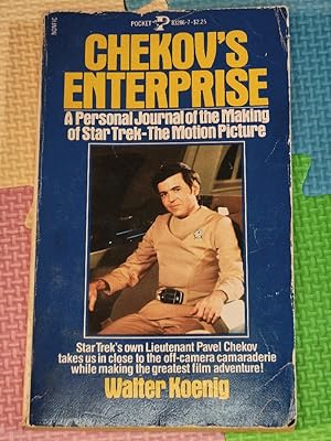 Chekov's Enterprise: A Personal Journal of the Making of Star Trek, the Motion Picture