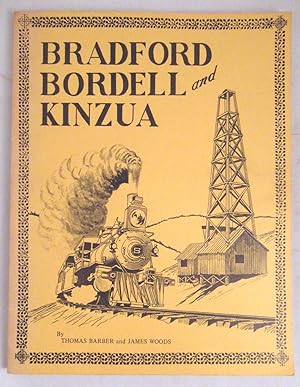 Bradford Bordell and Kinzua