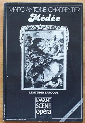 L'Avant-Scène Opéra - Numéro 68 de octobre 1984 - Médée de Marc Antoine Charpentier