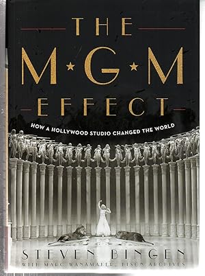 The MGM Effect: How a Hollywood Studio Changed the World