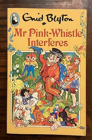 Mr. Pink-Whistle Interferes (Beaver Books)