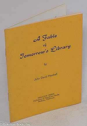 A fable of tomorrow's library