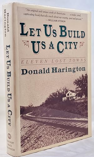 Let Us Build Us a City" Eleven Lost Towns