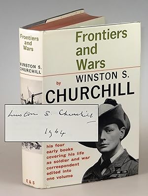 Frontiers and Wars, signed and dated by Churchill in the final year of his life