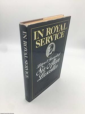 In Royal Service; Letters Journals of Sir Alan Lascelles from 1920 to 1936 Vol. 2