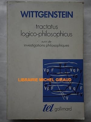 Tractatus Logico-Philosophicus (suivi de) Investigations philosophiques