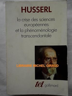 La Crise des sciences européennes et la phénoménologie transcendantale
