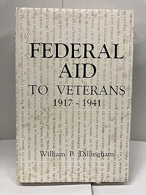 Federal Aid to Veterans, 1917-1941