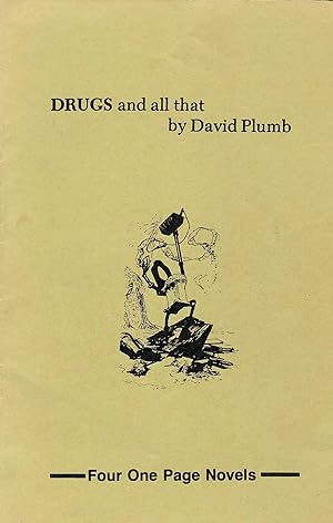 Drugs and All That: Four One Page Novels
