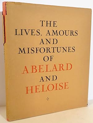 The Lives, Amours and Misfortunes of Abelard and Heloise