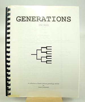 Generations: The Book - A Collection of South African Genealogy Articles
