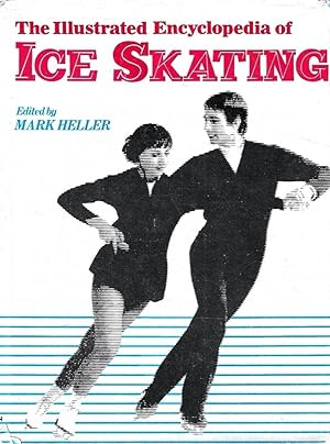 Illustrated Encyclopaedia of Ice Skating