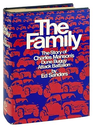 The Family: The Story of Charles Manson's Dune Buggy Attack Battalion