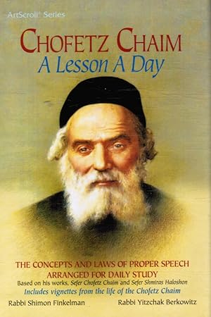 Chofetz Chaim: a Lesson. 2 Volume Set: the Concepts and Laws of Proper Speech Arranged for Daily ...