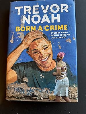 Born A Crime