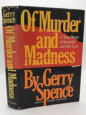 OF MURDER AND MADNESS