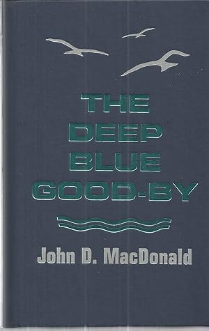 The Deep Blue Good-By