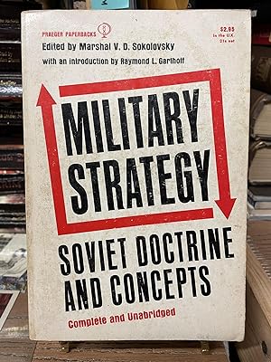 Military Strategy: Soviet Doctrine and Concepts