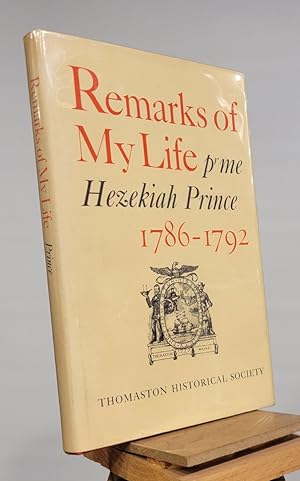 Remarks of My Life Prme Hezekiah Prince 1786-1792