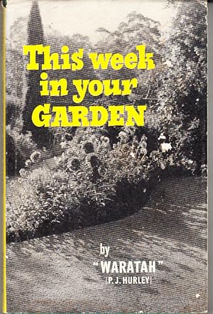 This Week in Your Garden