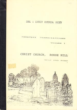 Cemetery Transcriptions Christ Church Rouse Hill Vol. 1