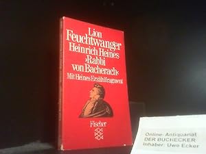 Heinrich Heines Rabbi von Bacherach : mit Heines Erzählfragment ; e. krit. Studie. Lion Feuchtwan...