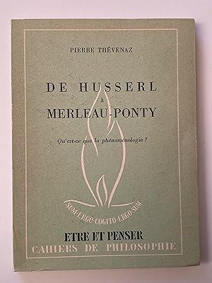 De Husserl à Merleau-Ponty. Qu'est-ce que la phénoménologie ?