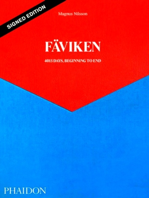 FA¤viken, 4015 Days - Beginning to End (Signed Edition)
