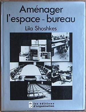 Aménager l'espace-bureau