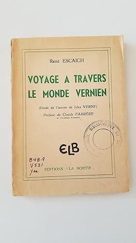 Voyage à travers le monde vernien (étude de l'oeuvre de Jules Verne)
