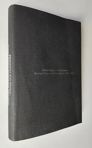 Bibliothèque d'un amateur. Richard Prince's publications 1981-2012.