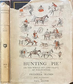 hunting Pie or the whole art (and craft) of fox hunting