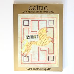 Celtic and Anglo-Saxon Painting: Book Illumination in the British Isles, 600-800