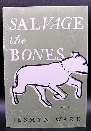 SALVAGE THE BONES: A Novel