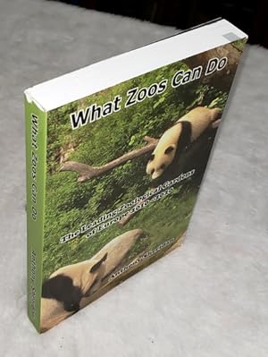 What Zoos Can Do: The Leading Zoological Gardens of Europe 2010 - 2020