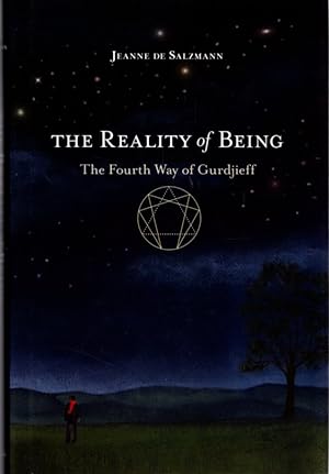 THE REALITY OF BEING: THE FOURTH WAY OF GURDJIEFF