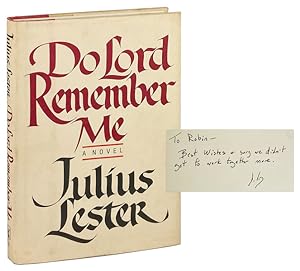 Do Lord Remember Me: A Novel [Inscribed and Signed]