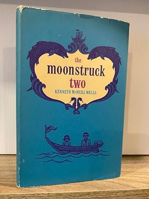 THE MOONSTRUCK TWO **SIGNED BY THE AUTHOR**