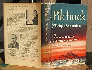 Pilchuck. The Life Of A Mountain -- 1949 FIRST EDITION