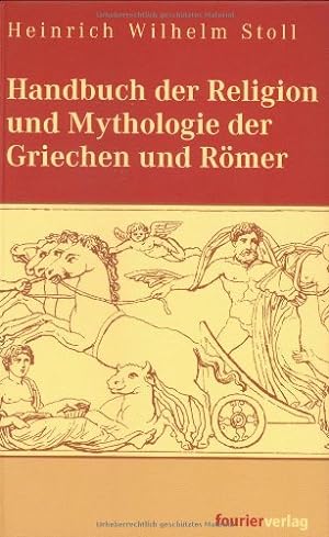 Handbuch der Religion und Mythologie der Griechen und Römer.