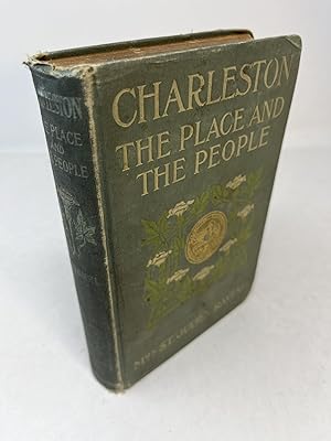 CHARLESTON. THE PLACE AND THE PEOPLE
