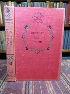 Custer's Last Stand. (Landmark Books)