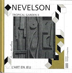 Louise Nevelson, "Tropical garden II"