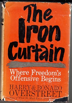 The Iron Curtain: Where Freedom?s Offensive Begins