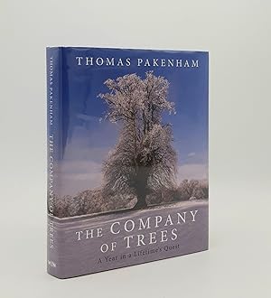 THE COMPANY OF TREES A Year in a Lifetime's Quest
