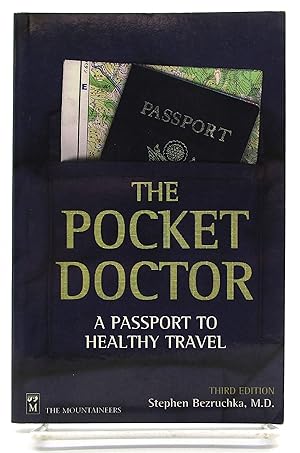 Pocket Doctor: A Passport to Healthy Travel