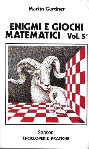 Enigmi e giochi matematici, Vol. 5^