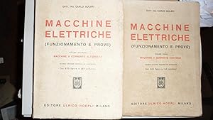 Macchine elettriche (Funzionamento e prove) Vol. primo : Macchine a corrente continua - Vol. seco...
